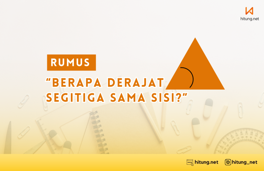 berapa derajat sudut segitiga sama sisi