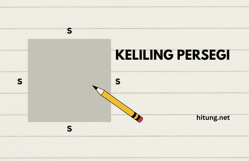 cara menghitung keliling persegi